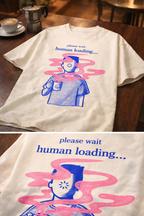 Human Loading T-shirt